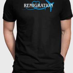 Martin Sellner Remigration T-Shirt