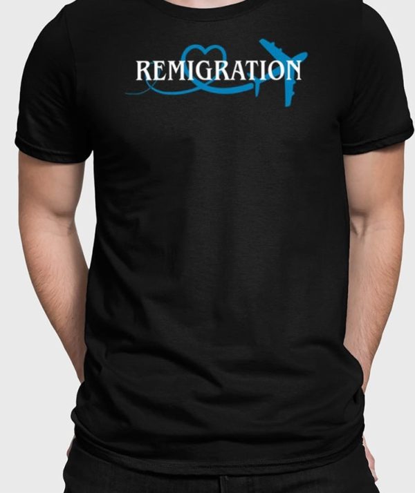 Martin Sellner Remigration T-Shirt