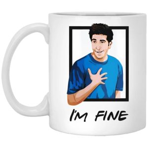 Matt LeBlanc Friends Ross Geller I'm Fine Mug 1