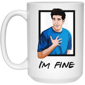 Matt LeBlanc Friends Ross Geller I'm Fine Mug 3