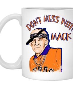 Mattress Mack Don't Mess With Mack Mugs 1