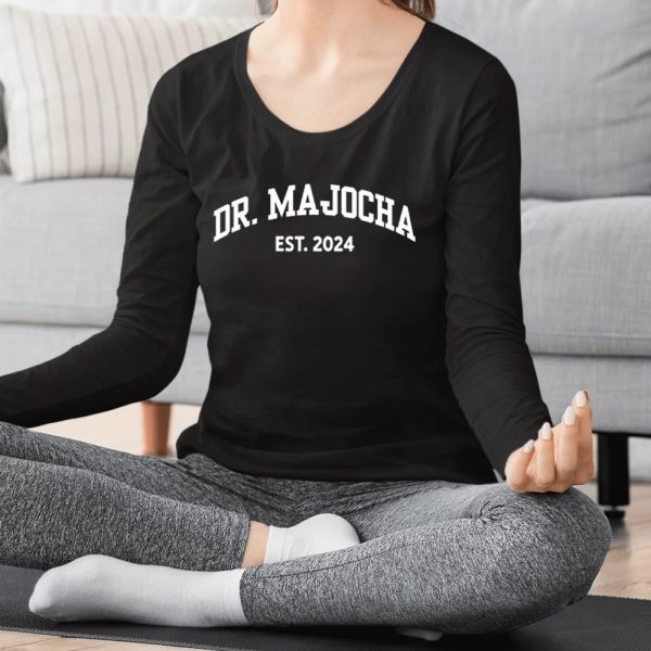 Megan Majocha Dr Majocha Est 2024 T-Shirt