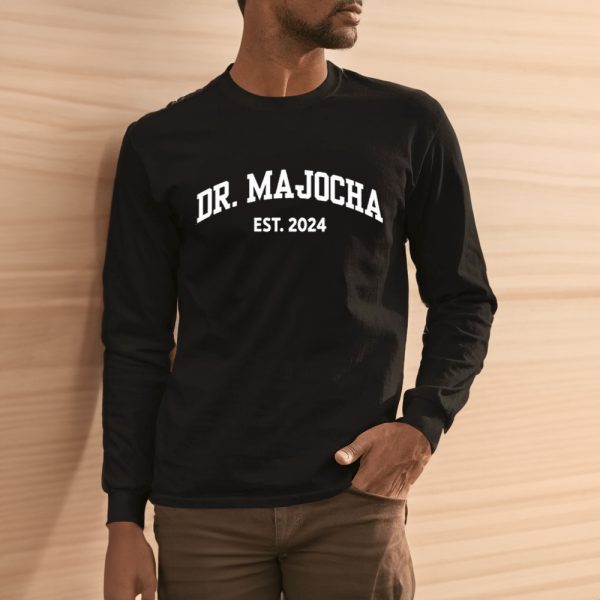 Megan Majocha Dr Majocha Est 2024 T-Shirt