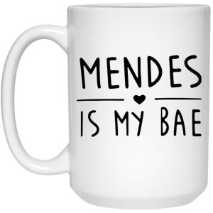 Mendes Is My Bae Mugs 3