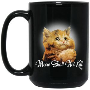 Meow Shalt Not Kill Mugs 2