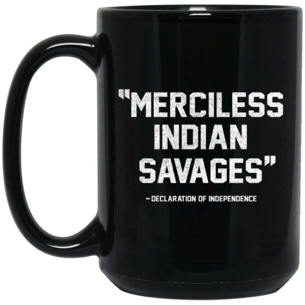 Merciless Indian Savages Mugs