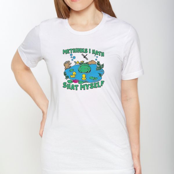 Methinks I Hath Shat Myself T-Shirt