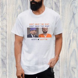 Michael Scott And Scottie Scheffler Don’t Drop The Soap Scott N’ Scottie T-Shirt