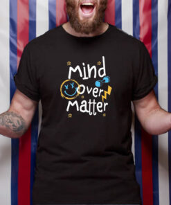 Mind Over Matter Chalk It Out T Shirt 1