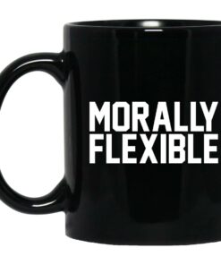 Morally Flexible Mugs 1