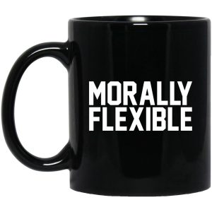 Morally Flexible Mugs