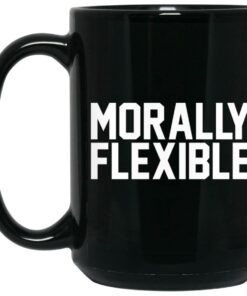 Morally Flexible Mugs 1 Morally Flexible Mugs 2