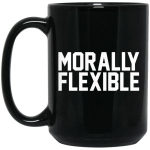 Morally Flexible Mugs