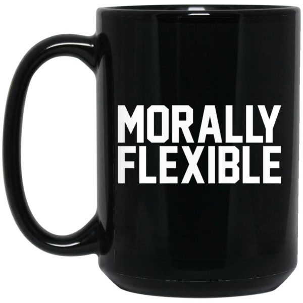 Morally Flexible Mugs