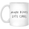 More Bikes Less Cars Mugs