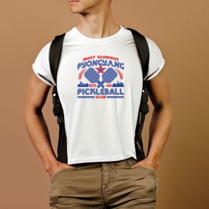 Most Glorious Pyongyang Pickleball Club T-Shirt