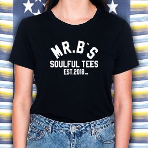 Mr B S Soulful Tees Est 2018 M T Shirt 2