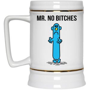 Mr No Bitches Mugs 3