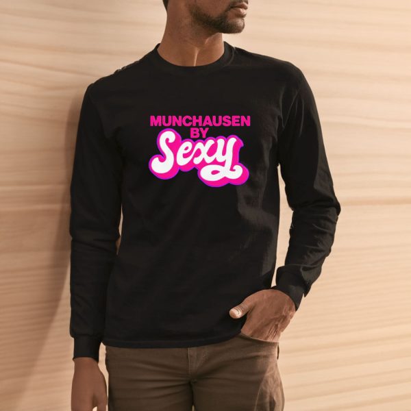 Munchausen By Sexy T-Shirt