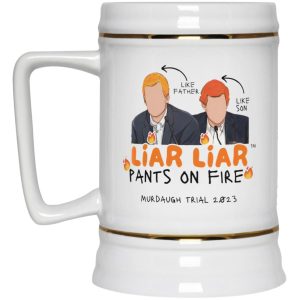 Murdaugh Liar Liar Pants On Fire Mug 4