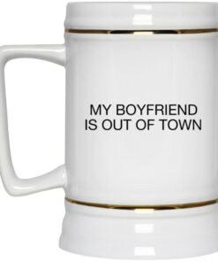 My Boyfriend Is Out Of Town Mugs 3