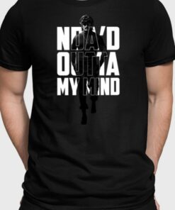 Nda'd Outta My Mind T Shirt 1
