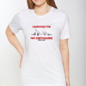 New York I Survived The NYC Earthquake April 5th 2024 Shirts