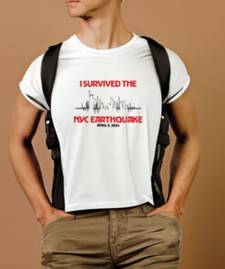 New York I Survived The NYC Earthquake April 5th 2024 Shirts 1 New York I Survived The NYC Earthquake April 5th 2024 Shirts 2