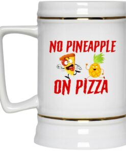 No Pineapple On Pizza Mugs 2 No Pineapple On Pizza Mugs 3