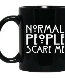 Normal People Scare Me Mugs 1