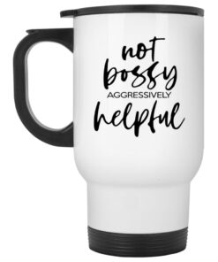 Not Bossy Aggressively Helpful Mugs 1 Not Bossy Aggressively Helpful Mugs 2