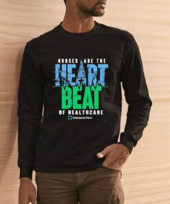Nurses Are The Heart Beat Of Healthcare T Shirt 2