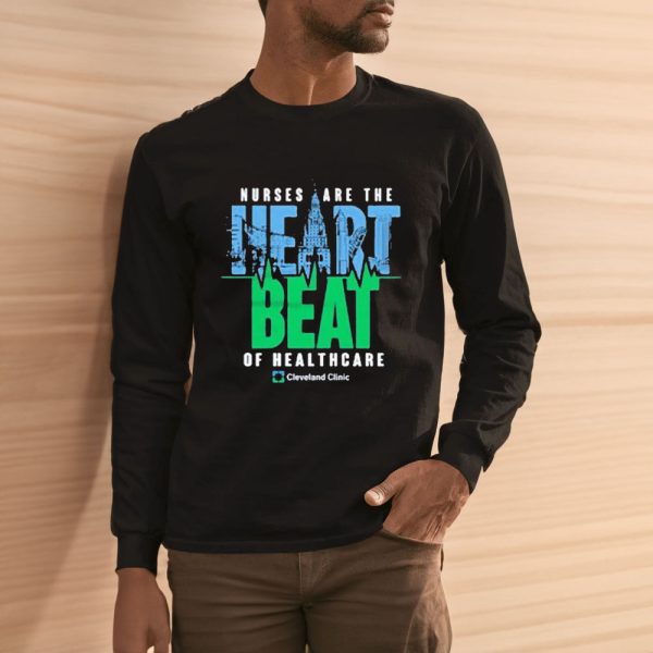 Nurses Are The Heart Beat Of Healthcare T-Shirt