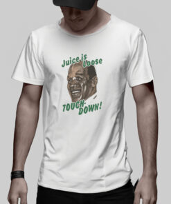 OJ Simpson Juice Is Loose Touch Down T-Shirt 1 OJ Simpson Juice Is Loose Touch Down T Shirt 2