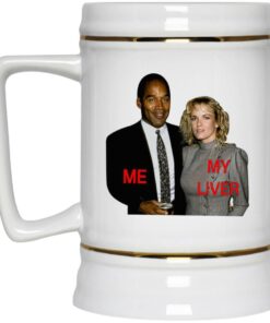 O.J Simpson - Me And My Liver Mugs 3 OJ Simpson Me And My Liver Mugs 4