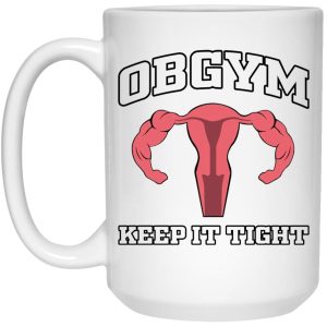 Obgym Keep It Tight Mugs 2