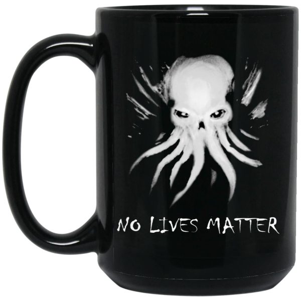 Octopus Cthulhu No Lives Matter Mugs