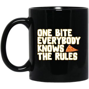 One Bite Everybody Knows The Rules Mugs 1