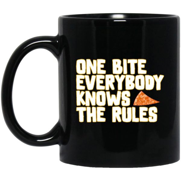 One Bite Everybody Knows The Rules Mugs