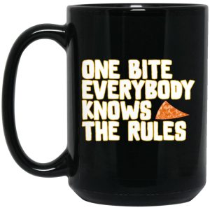 One Bite Everybody Knows The Rules Mugs 2