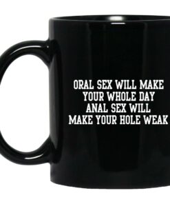 Oral Sex Will Make Your Whole Day Mugs 1