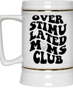 Overstimulated Moms Club Mugs 2 Overstimulated Moms Club Mugs 3