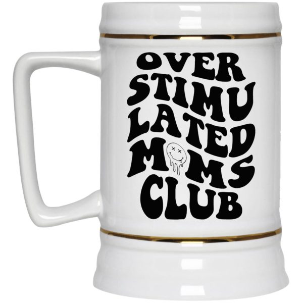 Overstimulated Moms Club Mugs