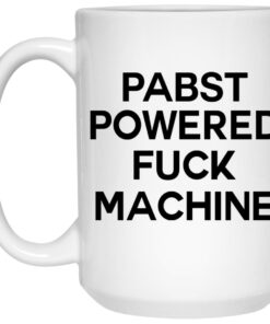 Pabst Powered Fuck Machine Mugs 2