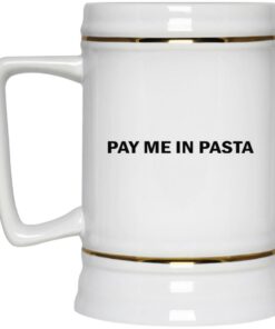 Pay Me In Pasta Mugs 2 Pay Me In Pasta Mugs 3