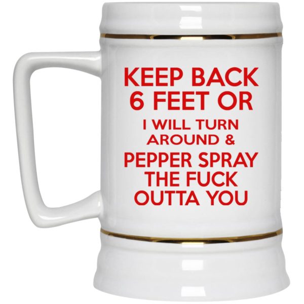 Pepper Spray The Fuck Outta You Mugs