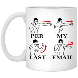 Per My Last Email Mugs