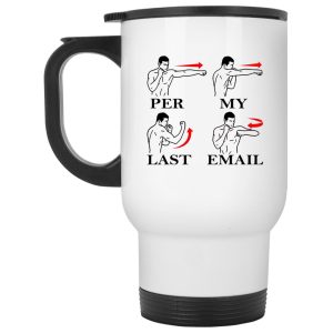 Per My Last Email Mugs