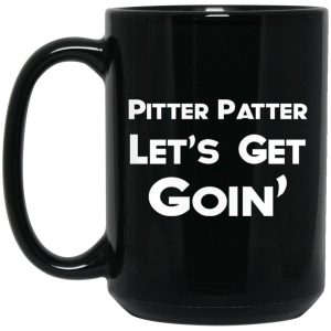 Pitter Patter Lets Get Goin Mugs 2