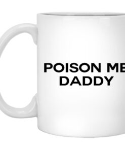 Poison Me Daddy Mugs 1